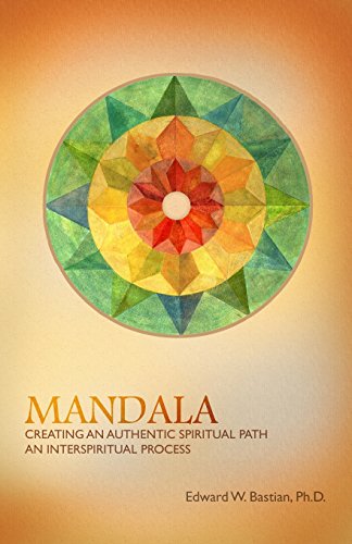 Mandala: Creating an Authentic Spiritual Path: An InterSpiritual Process von Albion-Andalus Books