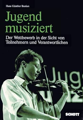 Jugend musiziert: Der Wettbewerb in der Sicht von Teilnehmern und Verantwortlichen Jugend musiziert: Der Wettbewerb in der Sicht von Teilnehmern und Verantwortlichen