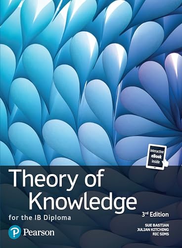 Theory of Knowledge for the IB Diploma: TOK for the IB Diploma (Pearson International Baccalaureate Diploma: International Editions) von Pearson Education Limited