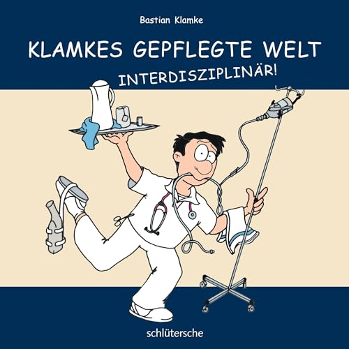 Klamkes gepflegte Welt: Interdisziplinär von Schltersche Verlag