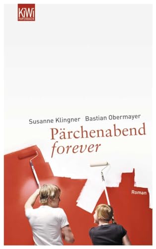 Pärchenabend forever: Roman von KiWi-Taschenbuch