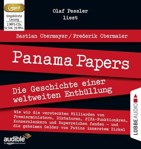Panama Papers: Die Geschichte einer weltweiten Enthüllung. von Lübbe Audio