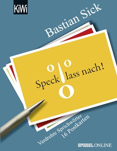 Speck, lass nach!: Verdrehte Sprichwörter - 16 Postkarten