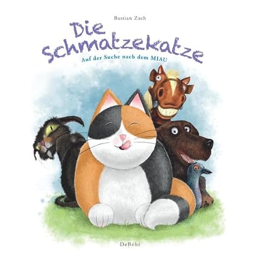 Die Schmatzekatze auf der Suche nach dem Miau: Bilderbuch ab 3 bis 10 Jahre von Verlag DeBehr