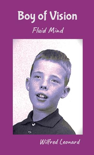 Boy of Vision: Fluid Mind