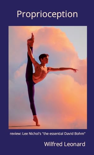 Proprioception: review: "the essential david Bohm" von Lulu.com