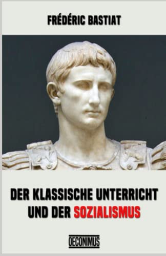 Der Klassische Unterricht und der Sozialismus