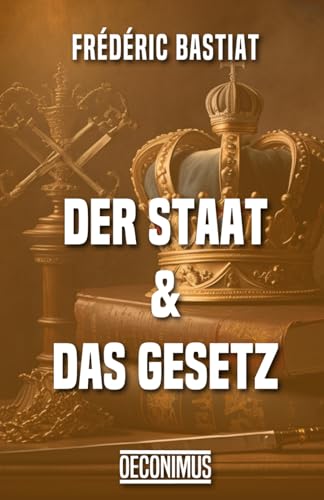 Der Staat - Das Gesetz