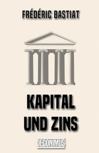 Kapital und Zins von Independently published