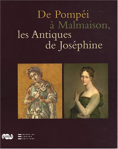 DE POMPEI A MALMAISON , LES ANTIQUES DE JOSEPHINE von RMN