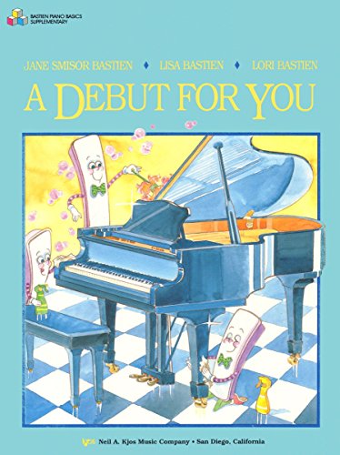 A Debut for You Book 2 (Bastien Piano Basics) von Kjos Music Company