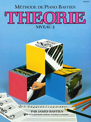 Theorie. Niveau 2 (Méthode de piano Bastien) Theorie. Niveau 2 (Méthode de piano Bastien)