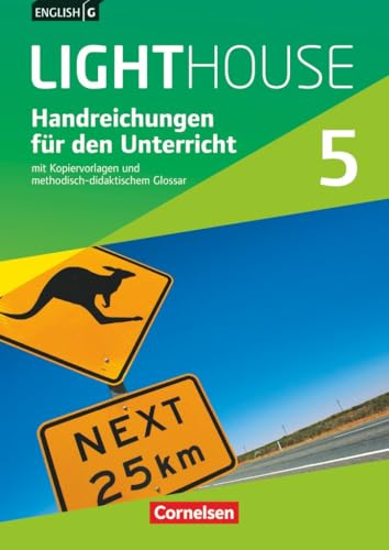 English G Lighthouse|NULL|Allgemeine Ausgabe|Band 5: 9. Schuljahr|NULL|NULL|Handreichungen für den Unterricht|Mit Kopiervorlagen von Cornelsen Verlag