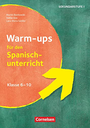 Warm-ups - Aufwärmübungen Fremdsprachen - Spanisch - Klasse 6-10: Buch Warm-ups - Aufwärmübungen Fremdsprachen - Spanisch - Klasse 6-10: Buch