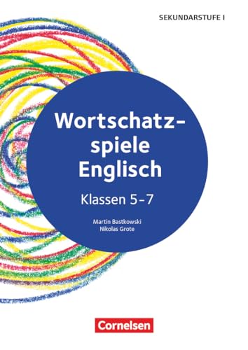 Wortschatz-Spiele Englisch - Klasse 5-7: Buch von Cornelsen Vlg Scriptor