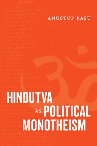 Hindutva as Political Monotheism von Duke University Press