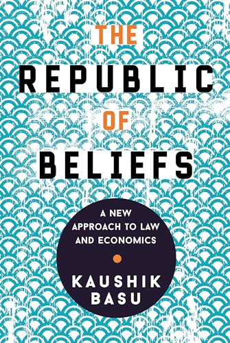 Republic of Beliefs: A New Introduction to Law and Economics von Princeton University Press