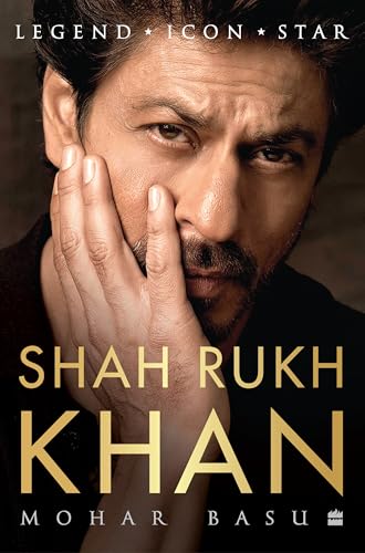 SHAH RUKH KHAN: Legend, Icon, Star SHAH RUKH KHAN: Legend, Icon, Star von HarperCollins Publishers India