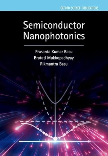Semiconductor Nanophotonics (Series on Semiconductor Science and Technology, 26, Band 26)