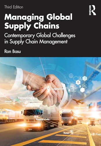 Managing Global Supply Chains: Contemporary Global Challenges in Supply Chain Management von Routledge