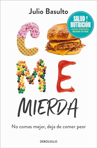 Come mierda (Campaña edición limitada): No comas mejor, deja de comer peor (CAMPAÑAS) von DEBOLSILLO