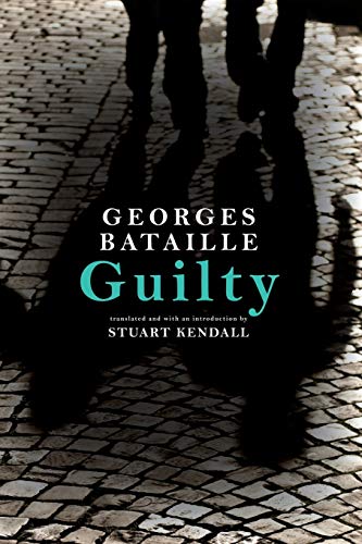 Guilty (SUNY series in Contemporary French Thought)