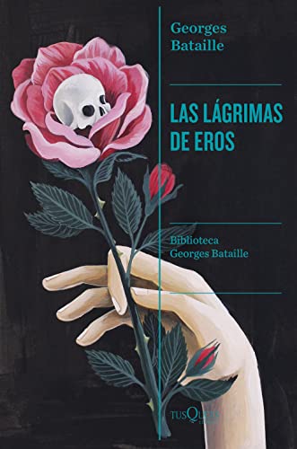 Las lágrimas de Eros (Condición Humana, Band 2) von Tusquets