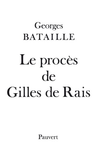 Le Procès de Gilles de Rais