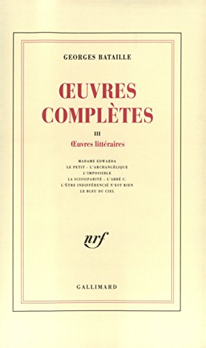 Oeuvres complètes, tome 3: Oeuvres litteraires Oeuvres complètes, tome 3: Oeuvres litteraires von GALLIMARD
