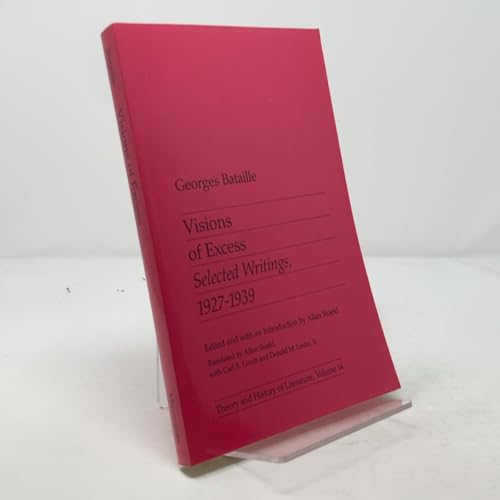 Visions of Excess: Selected Writings, 1927-1939: Selected Writings, 1927-1939 Volume 14 (Theory and History of Literature, Band 14) von University of Minnesota Press
