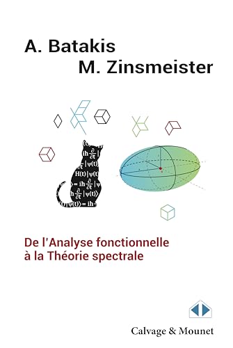 De l'Analyse fonctionnelle à la Théorie spectrale: Master, Agrégation