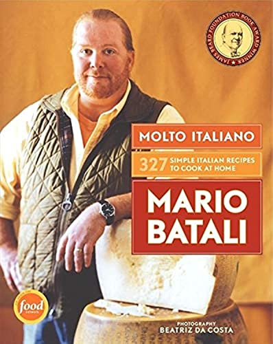 Molto Italiano: 327 Simple Italian Recipes to Cook at Home: A James Beard Award Winning Cookbook