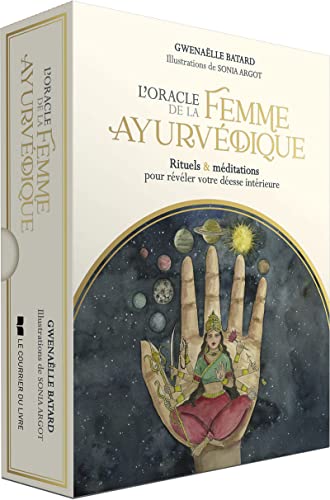 L'Oracle de la femme ayurvédique - Rituels et méditations pour révéler votre déesse intérieure: Rituels & méditations pour révéler votre déesse intérieure von COURRIER LIVRE