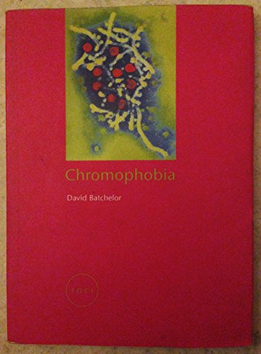 Chromophobia (Foci)