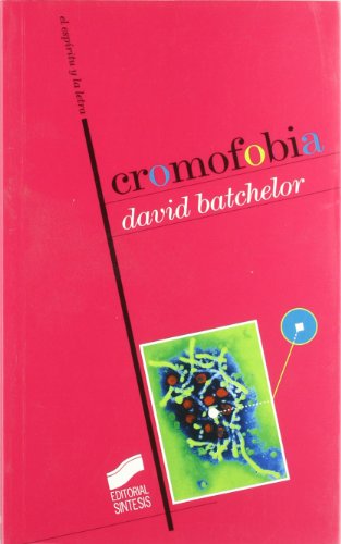 Cromofobia (El espíritu y la letra, Band 4)