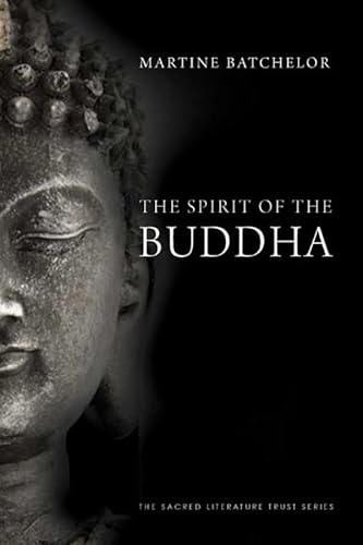 The Spirit of the Buddha (The Sacred Literature Series)