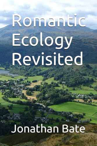 Romantic Ecology Revisited von Independently published
