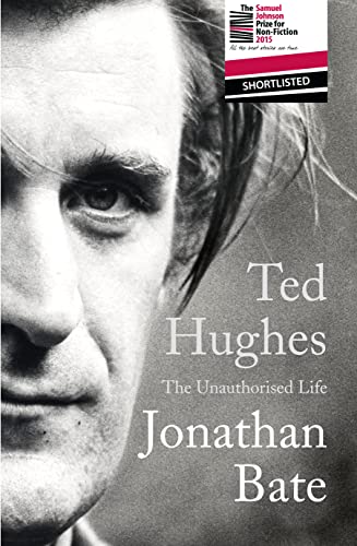 Ted Hughes: The Unauthorised Life