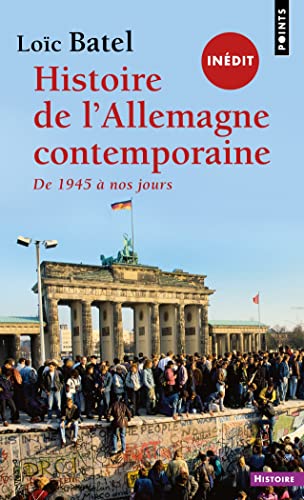 Histoire de l'Allemagne contemporaine depuis 1945: De 1945 à nos jours von POINTS