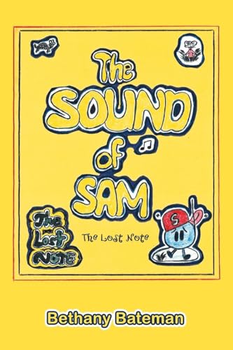 The Sound of Sam: The Lost Note The Sound of Sam: The Lost Note von AuthorHouse