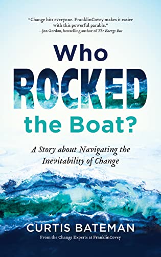 Who Rocked the Boat?: A Story about Navigating the Inevitability of Change von Mango