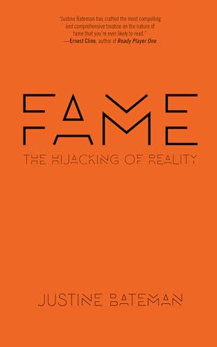 Fame: The Hijacking of Reality von Akashic Books
