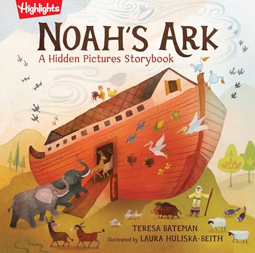 Noah's Ark: A Hidden Pictures Storybook (Highlights Hidden Pictures Storybooks) von Highlights Press