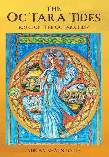 The Oc Tara Tides (The Oc Tara Files) von FriesenPress