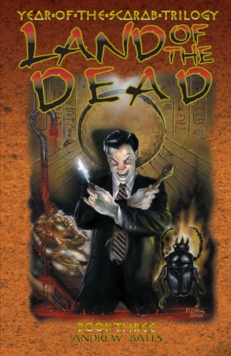 Land of the Dead (Year of the Scarab Trilogy, Band 3) von Macabre Ink