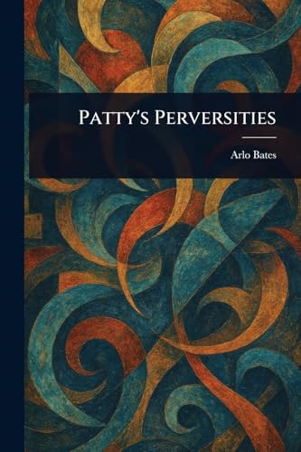 Patty's Perversities von Anson Street Press