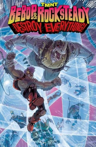 Teenage Mutant Ninja Turtles: Bebop & Rocksteady Destroy Everything Teenage Mutant Ninja Turtles: Bebop & Rocksteady Destroy Everything