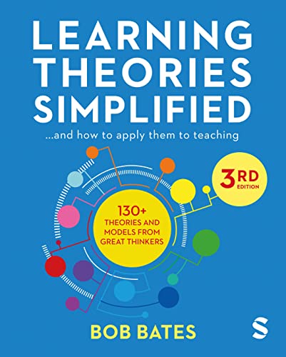 Learning Theories Simplified: ...and how to apply them to teaching von SAGE Publications Ltd