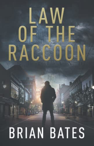Law of the Raccoon von Brian Bates
