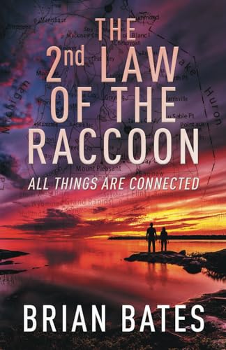 THE 2nd LAW OF THE RACCOON: ALL THINGS ARE CONNECTED